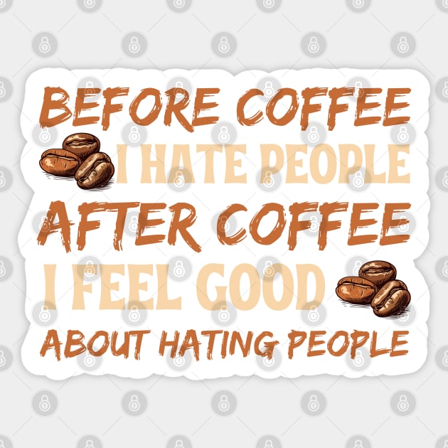 Before Coffee After Coffee Sticker by The WYLD Tribe
